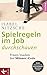 Spielregeln im Job durchschauen: Frauen knacken den Männer-Code by Isabel Nitzsche