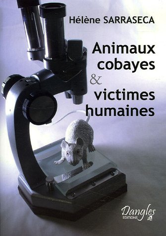Download Animaux cobayes et victimes humaines Download Animaux cobayes et victimes humaines