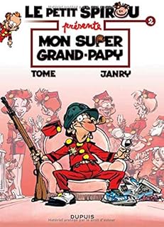 jaquette livre Le Petit Spirou présente... - tome 2 - Mon super grand papy