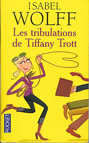couverture de : Les Tribulations de Tiffany Trott 