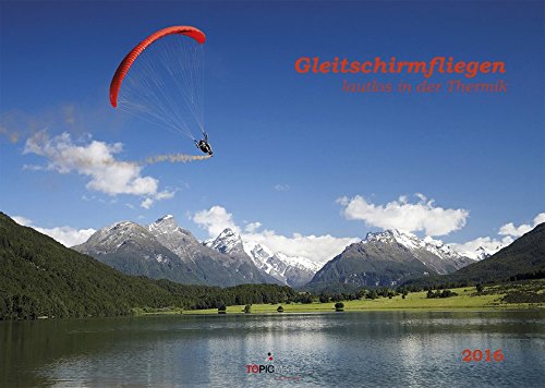 Gleitschirmfliegen - lautlos in der Thermik 2016