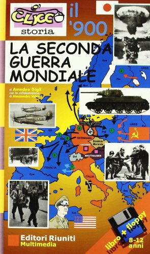 La seconda guerra mondiale. Con floppy disk La seconda guerra mondiale. Con floppy disk