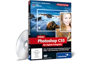 GALILEO DESIGN Adobe Photoshop CS5 für digitale Fotografie (PC+MAC)