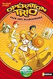 Opération Trio (1)