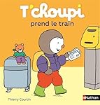 T'choupi prend le train