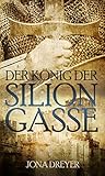 Image de Der König der Silion-Gasse: Rheon (Inselreich-Saga 4)