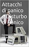 Image de Attacchi di panico e Disturbo di Panico: Conoscere