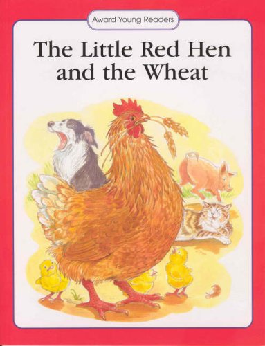 The Little Red Hen and the Wheat (Award Young Readers)