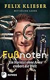 Fußnoten - Ein Hornist ohne Arme erobert die Welt by 
