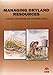 Produktbild Managing dryland resources. A manual for eastern and southern Africa