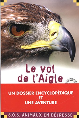 Le  vol de l'aigle