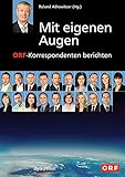 Image de Mit eigenen Augen: ORF-Korrespondenten berichten