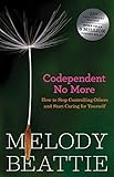 Image de Codependent No More: How to Stop Controlling Others and Start Caring f