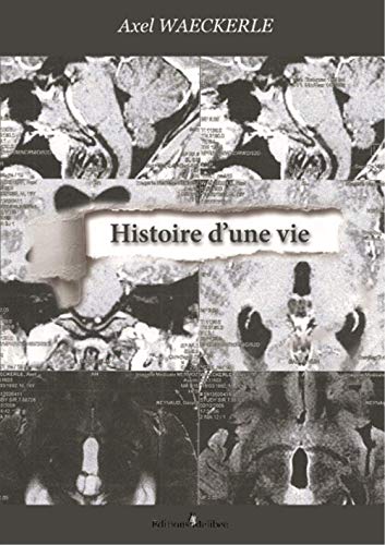Download Histoire d une Vie Download Histoire d une Vie