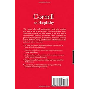 The Cornell School of Hotel Administration on Hospitality: Cutting Edge Thinking and