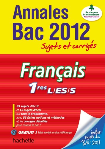 Download Objectif Bac 2012 Annales sujets et corrigés Français 1res Download Objectif Bac 2012 Annales sujets et corrigés Français 1res