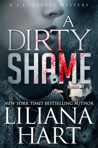 A Dirty Shame (J.J. Graves Mysteries Book 2) (English Edition)