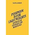 Salena Godden - Pessimism is for Lightweights (Hardback)
