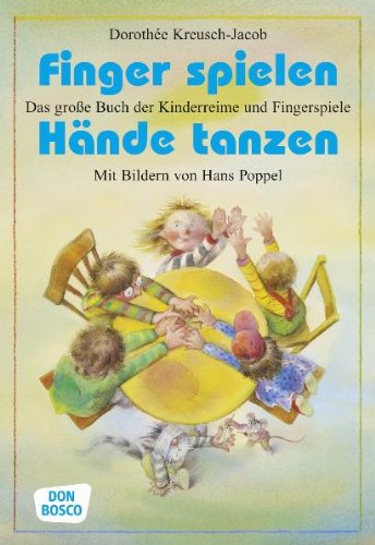 Download Finger spielen, Hände tanzen: Das große Buch der Kinderreime und Fingerspiele Download Finger spielen, Hände tanzen: Das große Buch der Kinderreime und Fingerspiele