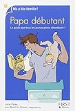 Papa débutant