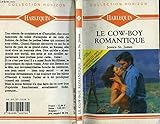 Le cow-boy romantique - the perfect lover