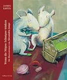 Wenn die Möpse Schnäpse trinken by 