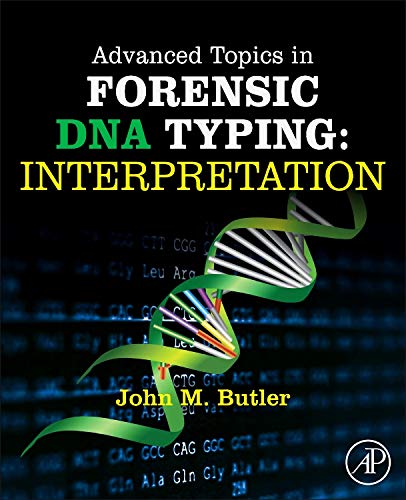 ADVANCED TOPICS IN FORENSIC DNA TYPING INTERPRETATION (HB 2015)