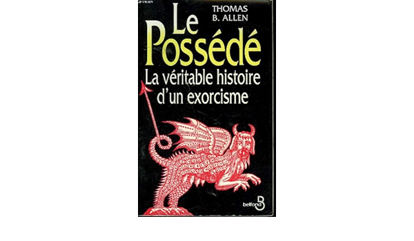 Amazon Fr Le Possede La Veritable Histoire D Un Exorcisme Livres Amazon Fr Le Possede La Veritable Histoire D Un Exorcisme Livres