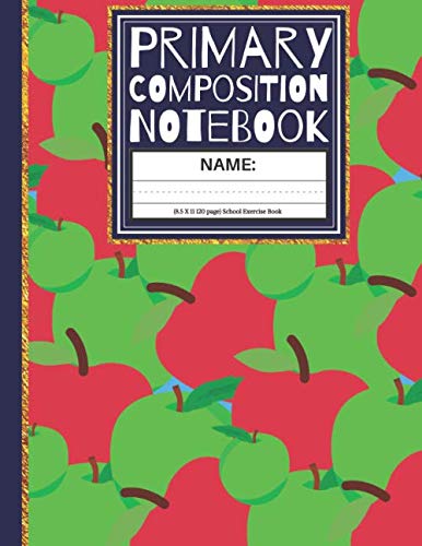 Preisvergleich Produktbild Primary Composition Notebook: Apple K-2, Kindergarten Composition Book