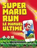 Super Mario Run : Le manuel ultime
