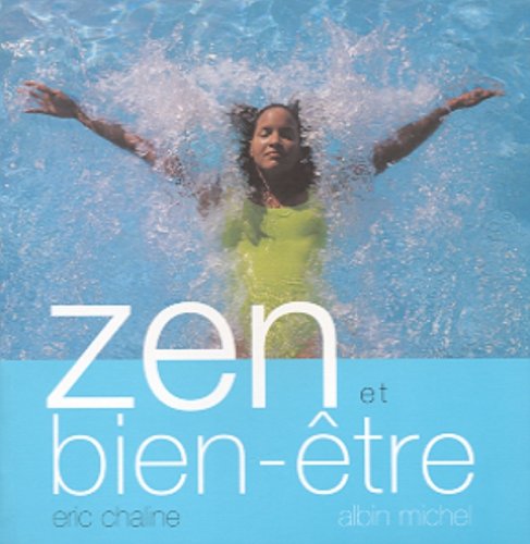 couverture de : Zen et bien-&ecirc;tre