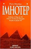 Imhotep... : Romans