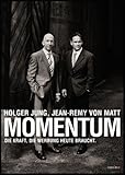 Momentum - Die Kraft, die Werbung heute braucht. by