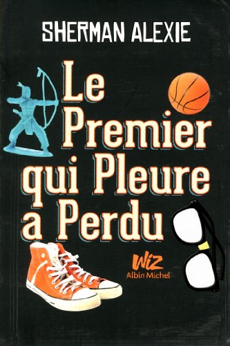 couverture de : premier qui pleure a perdu (Le)
