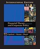 Financial Theory and Corporate Policy: International Edition by 