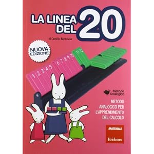 La linea del 20. Metodo analogico per l'apprendimento del calcolo. Con strumento