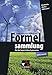 Naturwissenschaftliche Formelsammlung: für die bayerischen Gymnasien (zweite Fassung) by 