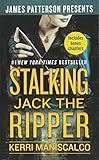 Stalking Jack the Ripper by 