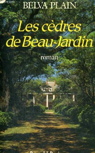 couverture de : Les c&egrave;dres du beau-jardin