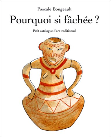 couverture de : Pourquoi si f&acirc;ch&eacute;e ?