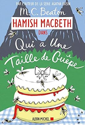 ALBIN MICHEL Hamish Macbeth 4 - Qui a la taille d'une guêpe