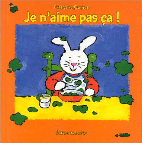 couverture de : Je n'aime pas &ccedil;a !