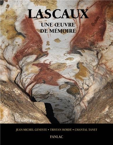 Lascaux, une oeuvre de mémoire en ligne Lascaux, une oeuvre de mémoire en ligne