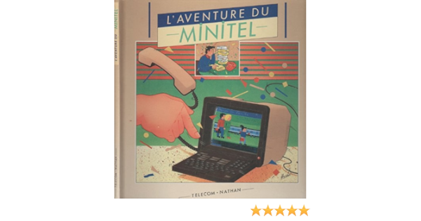 Amazon Fr L Aventure Du Minitel Cm1 Cm2 Lefevre Toussaint Livres Amazon Fr L Aventure Du Minitel Cm1 Cm2 Lefevre Toussaint Livres