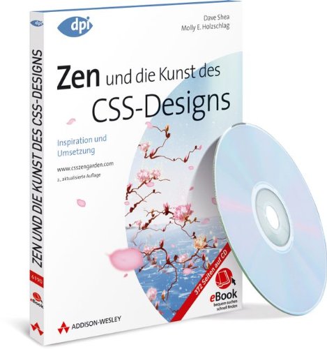 Zen und die Kunst des CSS-Designs - eBook auf CD-ROM - eBook: Inspiration und Umsetzung (AW eBooks)