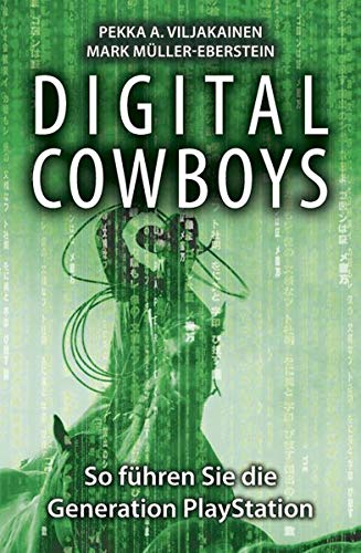 Digital Cowboys: So führen Sie die Generation PlayStation