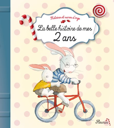 couverture de : La belle histoire de mes 2 ans