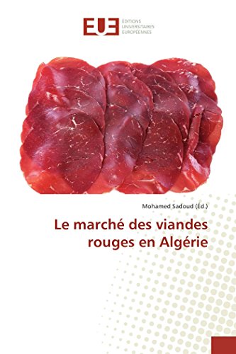 Le marché des viandes rouges en Algérie en ligne Le marché des viandes rouges en Algérie en ligne