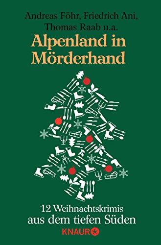 Cover zum Buch Alpenland in Mörderhand: 12 Weihnacht...