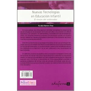 Nuevas Tecnologias En Educacion Infantil. El Rincón Del Ordenador (Psicologia Y Educacion)